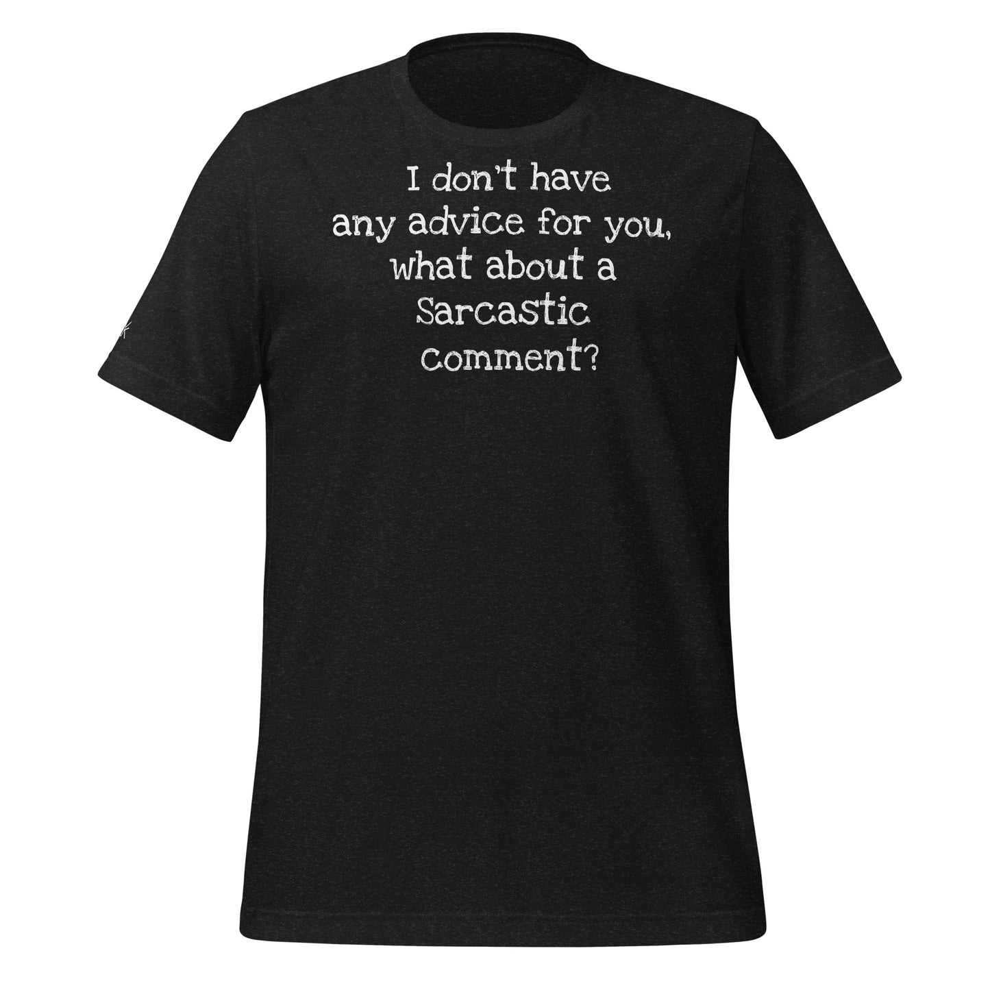 sarcastic tshirt